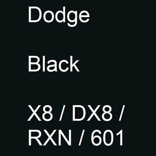 Dodge, Black, X8 / DX8 / RXN / 601.